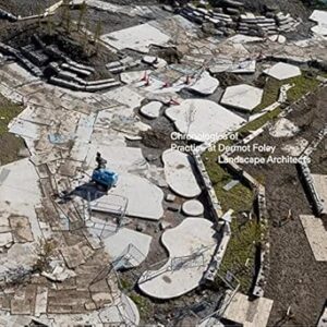 DFLA:Chronologies of practice at Dermot Foley Landscape Architects