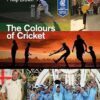 Colours of Cricket, The