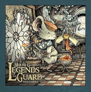 Mouse Guard: Legends of the Guard Box Set: Volume 1