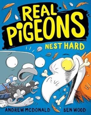 Real Pigeons Nest Hard: Real Pigeons #3 (Volume 3)