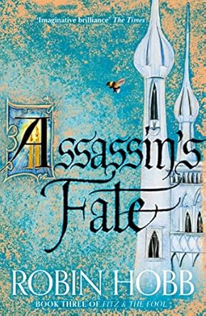 Assassin's Fate: The Sunday Times bestselling epic fantasy novel: Book 3