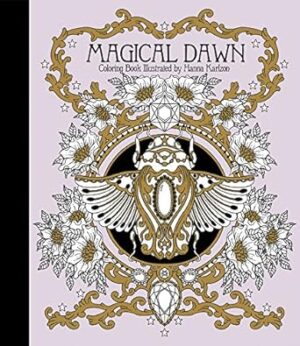 Magical Dawn Coloring Book: Published in Sweden as "Magisk Gryning"