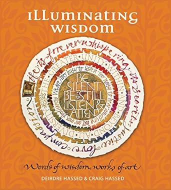 Illuminating Wisdom: Words of Wisdom, Works of Art