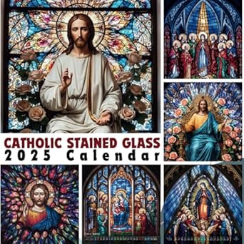 Catholic stained glass 2025 Calendar: 12 Months of breviary Liturgical from January to December 2k25,Square 8.5x8.5 Inches For Organizing and Planning ... decorative depicted as Kalendar, Calendrier,
