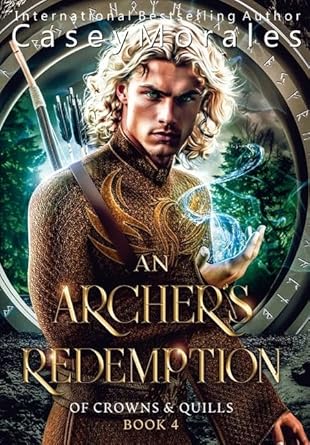 An Archer's Redemption: A romantic mm epic fantasy adventure (4)