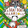 Tom Gates is Ha! Ha! Hilarious (Tom Gates #23)