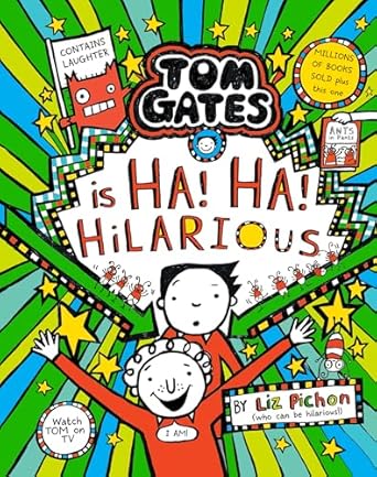 Tom Gates is Ha! Ha! Hilarious (Tom Gates #23)