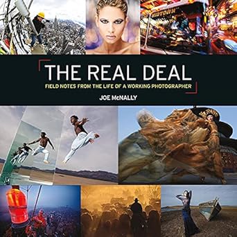 The Real Deal: Field Notes from the Life of a Working Photographer