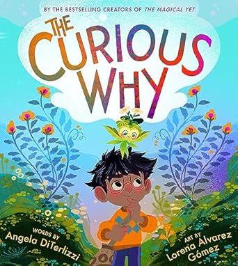 The Curious Why: 2