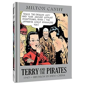 Terry and the Pirates: The Master Collection Vol. 11: 1945 - Reunion in Indo-China