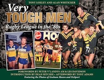 Very Tough Men: Rugby League in the '80s
