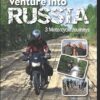 Venture Into Russia: Three Motorcycle Journeys