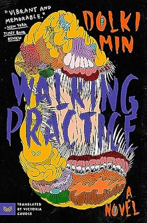 Walking Practice: A Novel