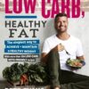 Low Carb, Healthy Fat