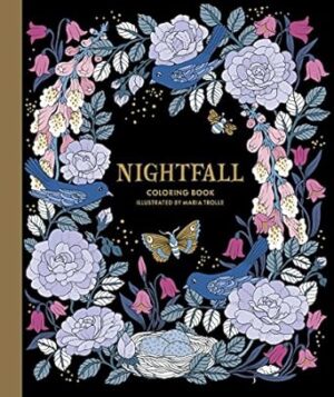 Nightfall Coloring Book: Originally Published in Sweden as Skymningstimman
