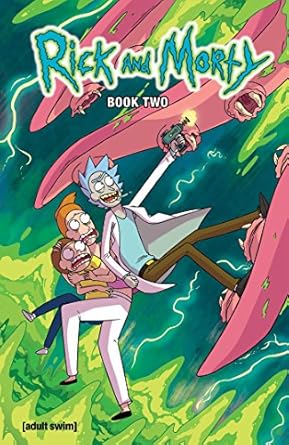 Rick and Morty Book Two: Deluxe Edition (Volume 2)
