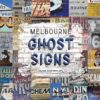 Melbourne Ghost Signs