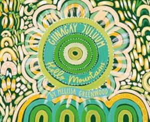 Giinagay Juluum, Hello Mountains